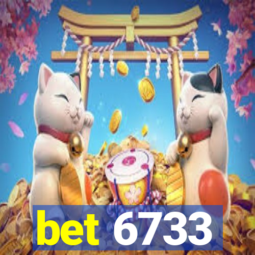 bet 6733